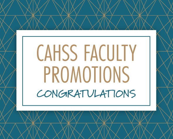 CAHSS Faculty Promotions graphic