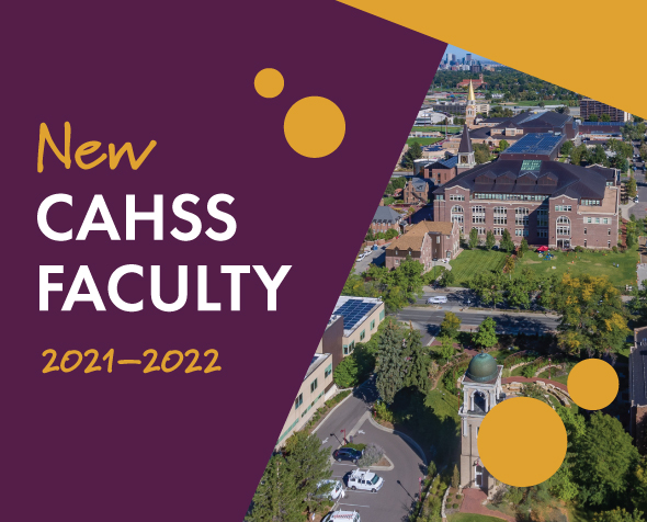Graphic with the text "New CAHSS Faculty 2021-2022)