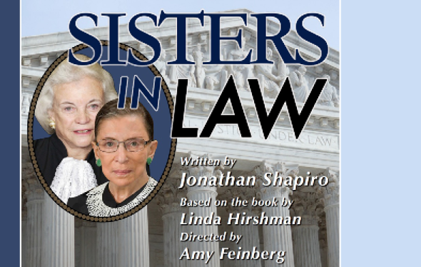 Image of Justices Ginsburg and O'Connor with the text "Sisters in Law".