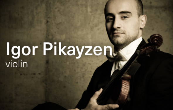 Igor Pikayzen, violin
