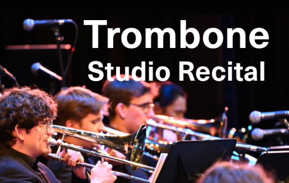 Trombone Studio Recital