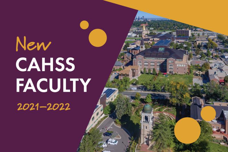 Graphic with the text "New CAHSS Faculty 2021-2022)