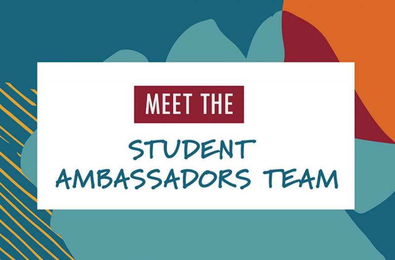 Meet the student ambassadors team graphic